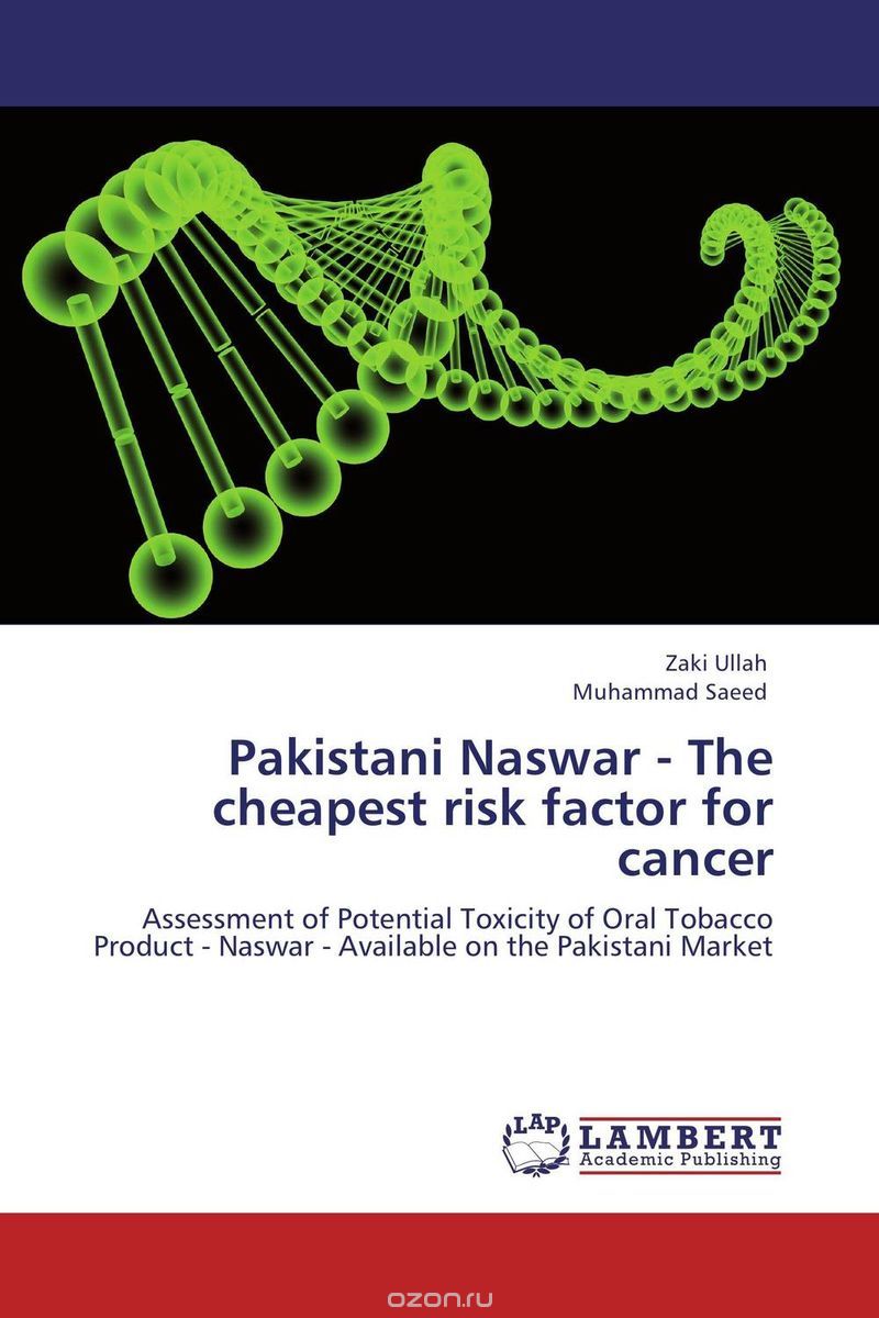 Скачать книгу "Pakistani Naswar - The cheapest risk factor for cancer"