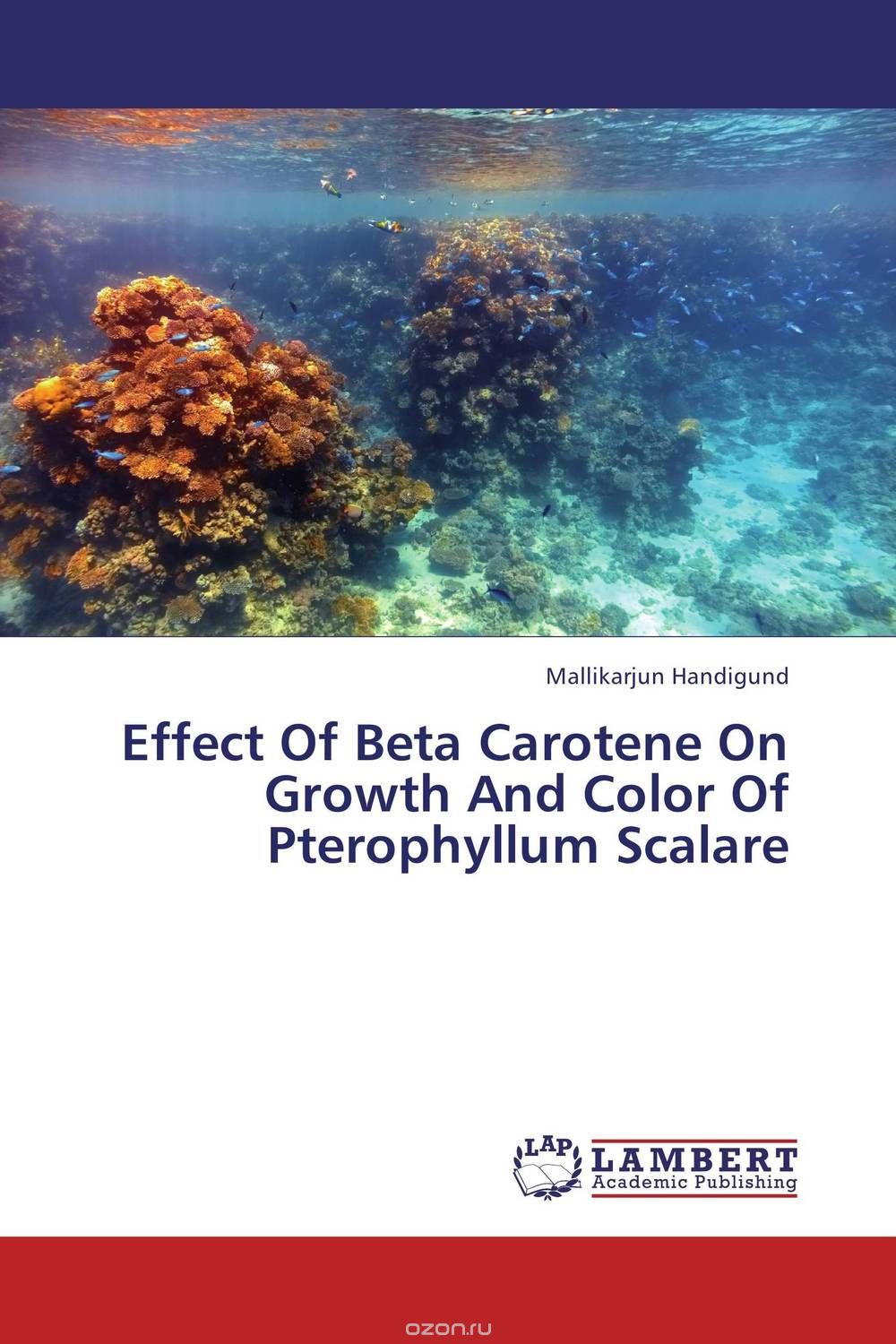 Скачать книгу "Effect Of Beta Carotene On Growth And Color Of Pterophyllum Scalare"