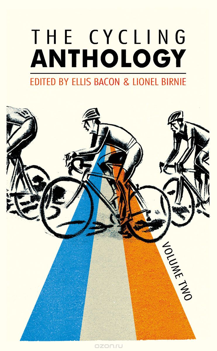 Скачать книгу "The Cycling Anthology: Volume Two"