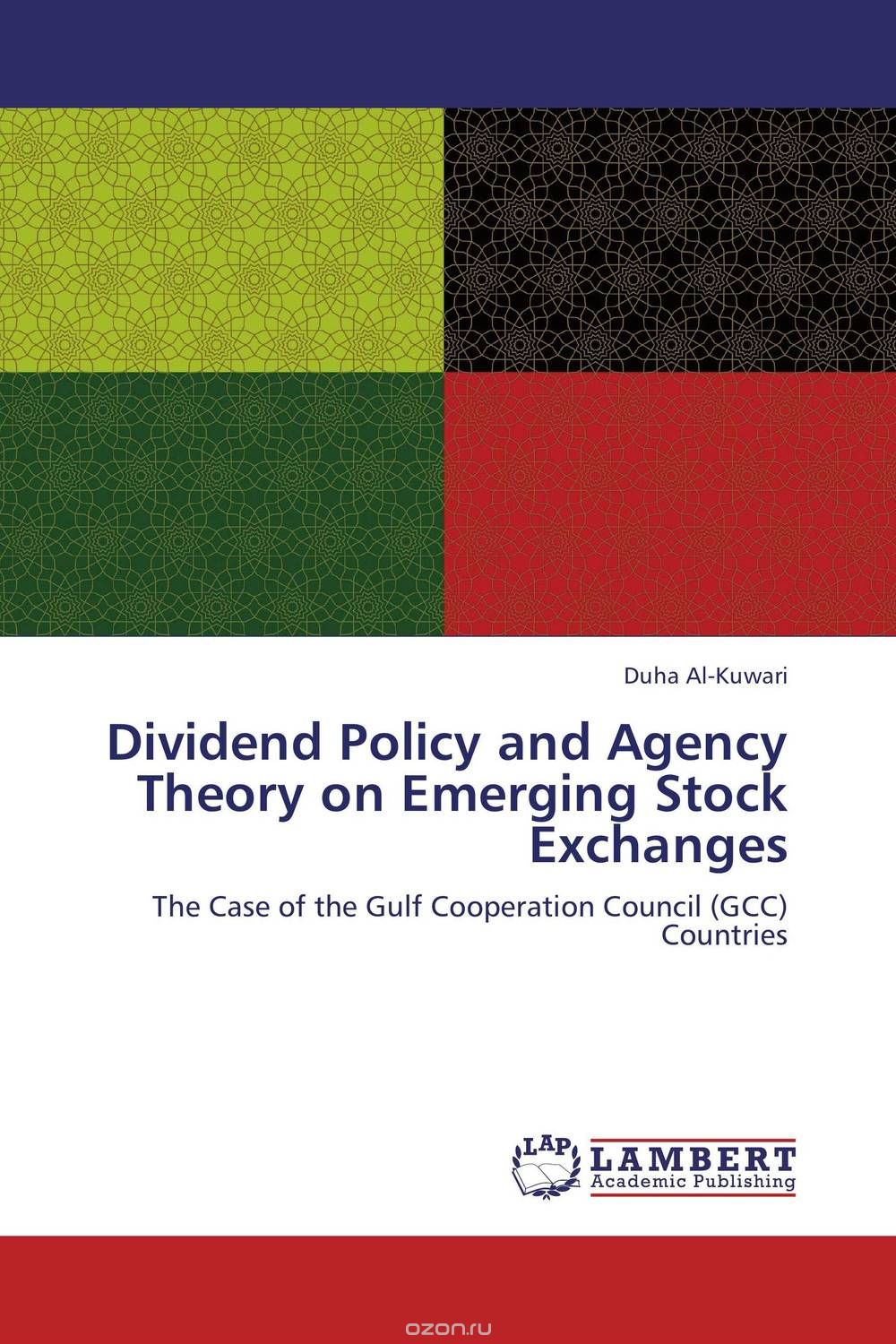 Dividend Policy and Agency Theory on Emerging Stock Exchanges