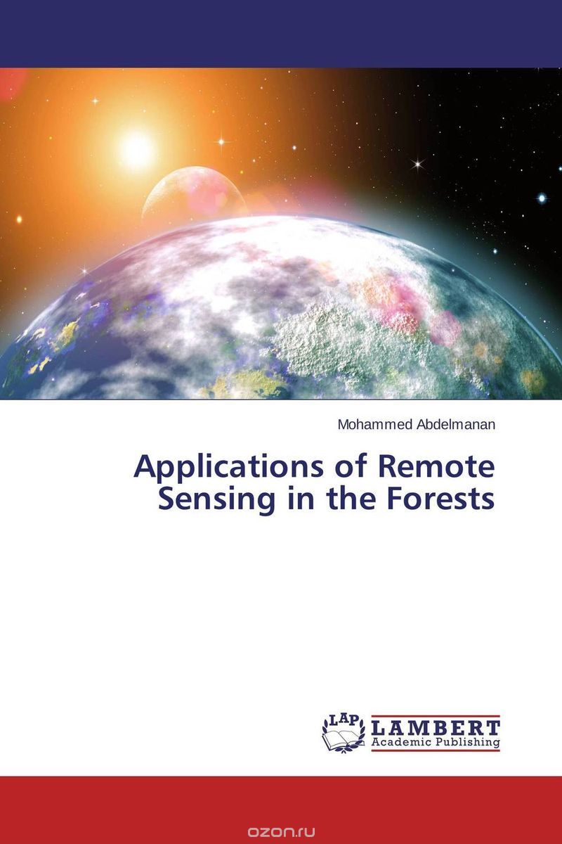 Скачать книгу "Applications of Remote Sensing in the Forests"