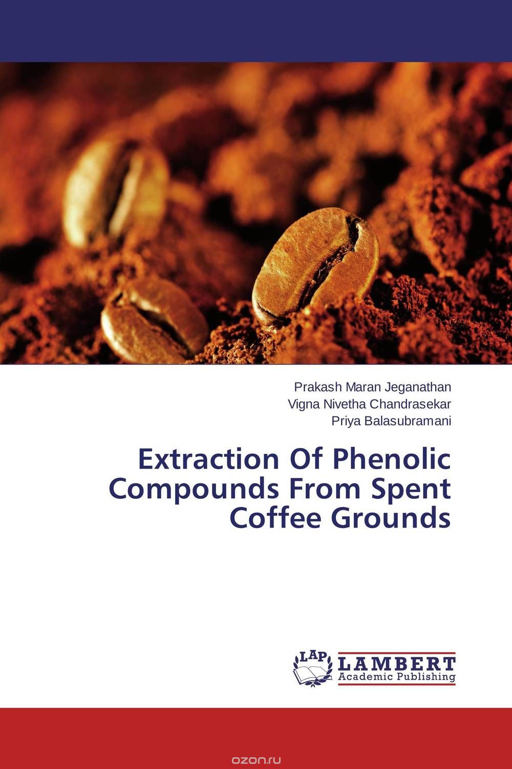 Скачать книгу "Extraction Of Phenolic Compounds From Spent Coffee Grounds"