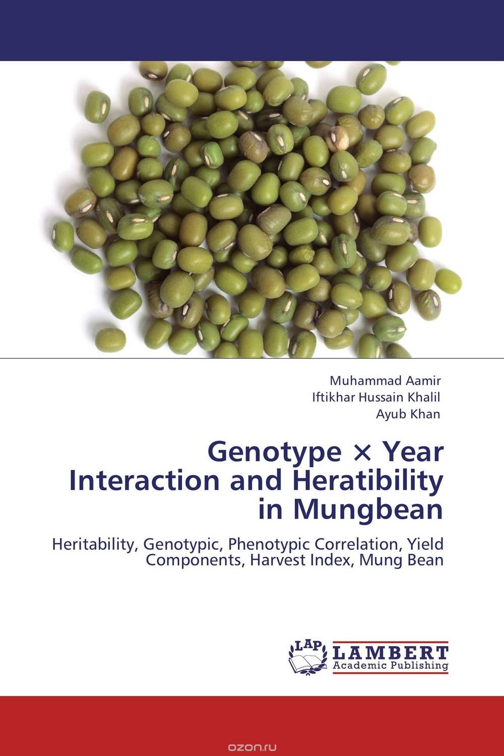 Скачать книгу "Genotype ? Year Interaction and Heratibility in Mungbean"