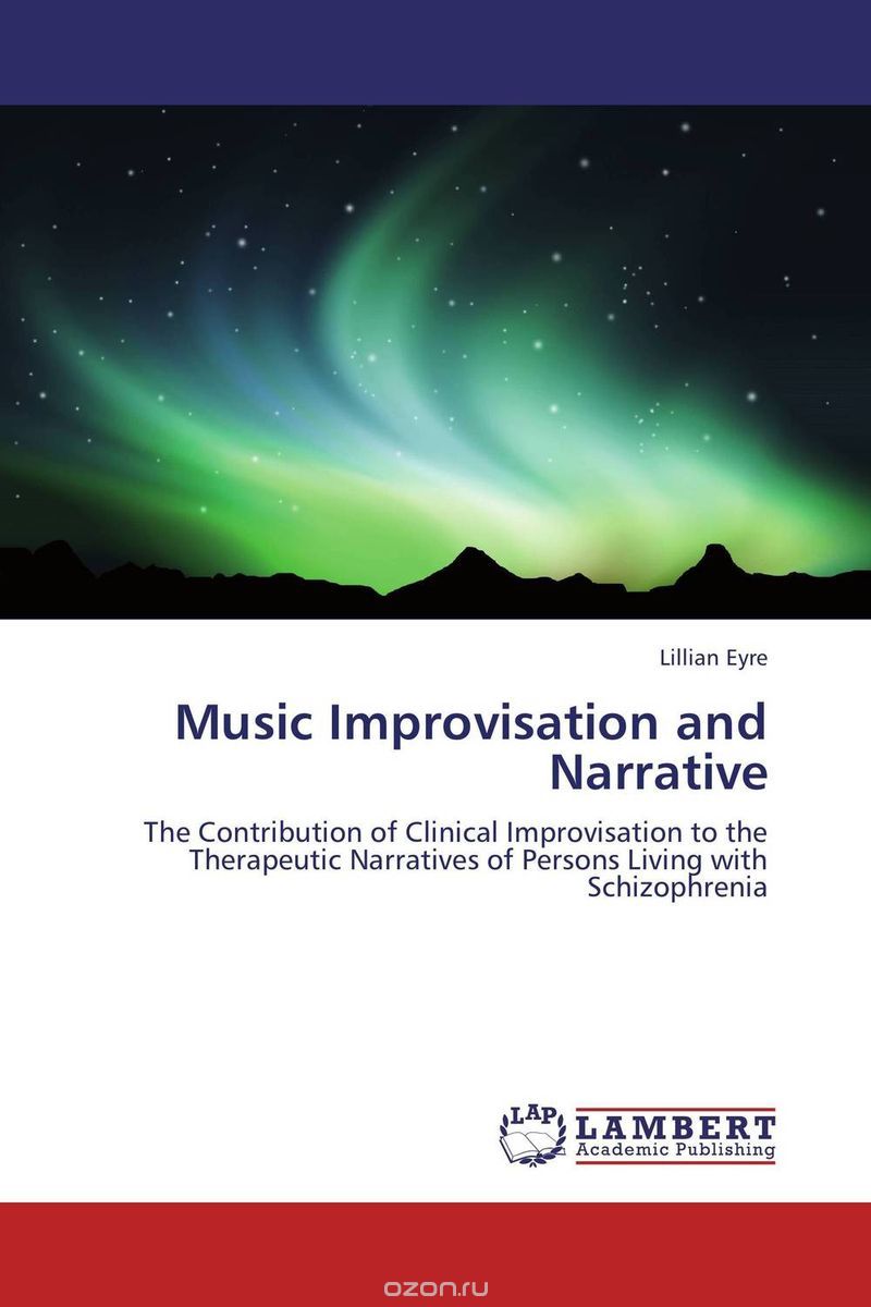 Скачать книгу "Music Improvisation and Narrative"