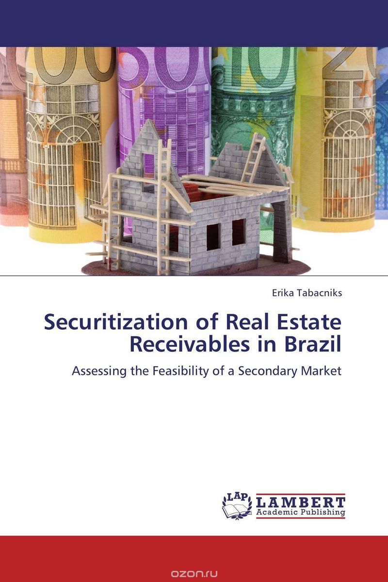 Скачать книгу "Securitization of Real Estate Receivables in Brazil"