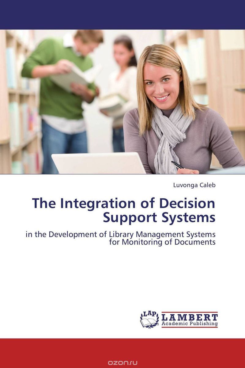 Скачать книгу "The Integration of Decision Support Systems"