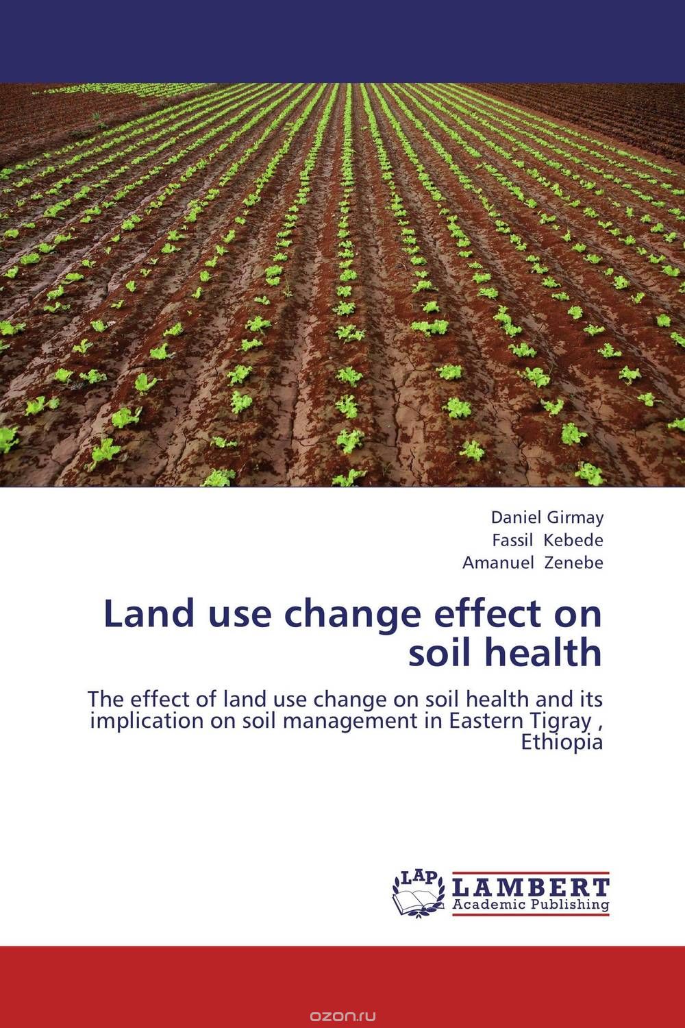 Скачать книгу "Land use change effect on soil health"