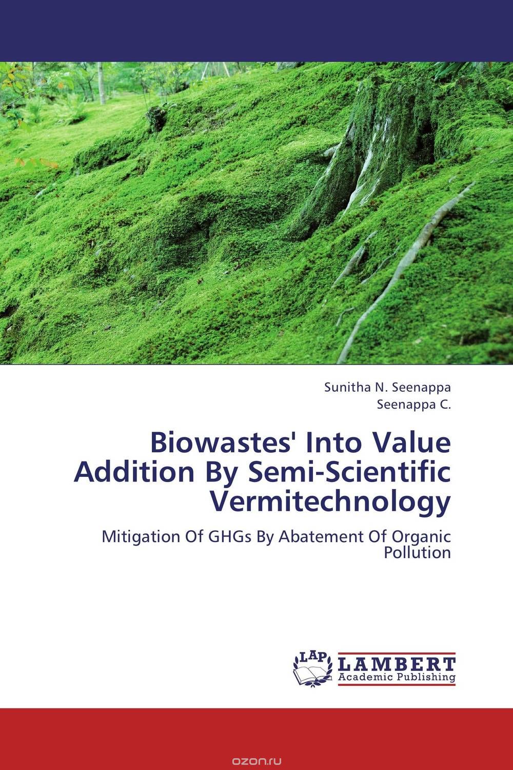 Скачать книгу "Biowastes' Into Value Addition By Semi-Scientific Vermitechnology"