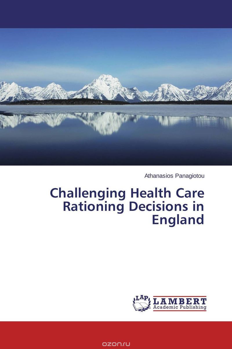 Challenging Health Care Rationing Decisions in England