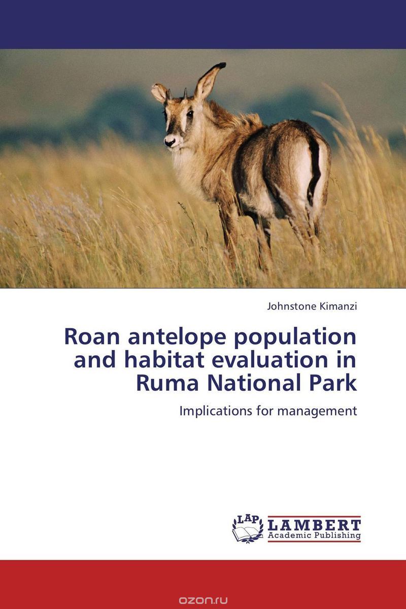 Скачать книгу "Roan antelope population and habitat evaluation in Ruma National Park"
