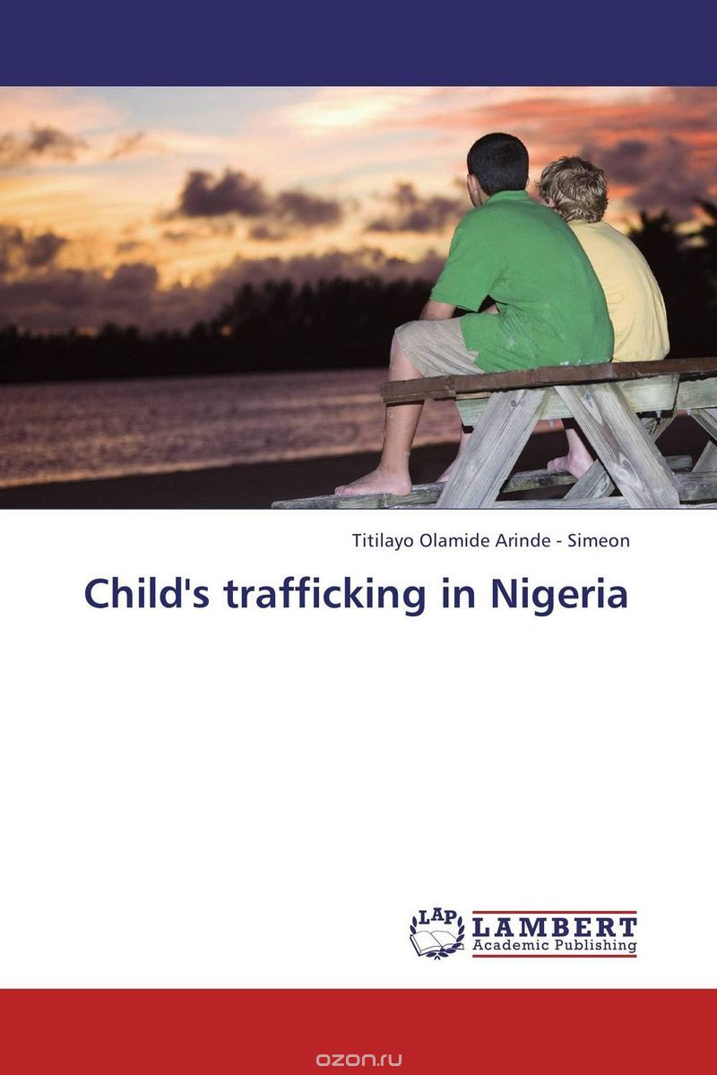 Скачать книгу "Child's trafficking in Nigeria"
