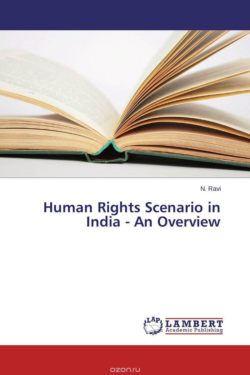 Скачать книгу "Human Rights Scenario in India - An Overview"