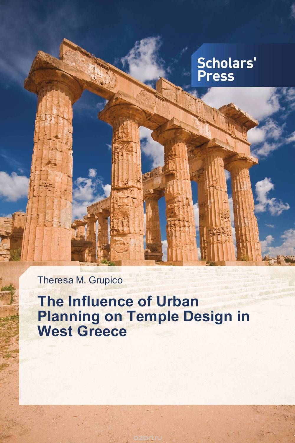 Скачать книгу "The Influence of Urban Planning on Temple Design in West Greece"