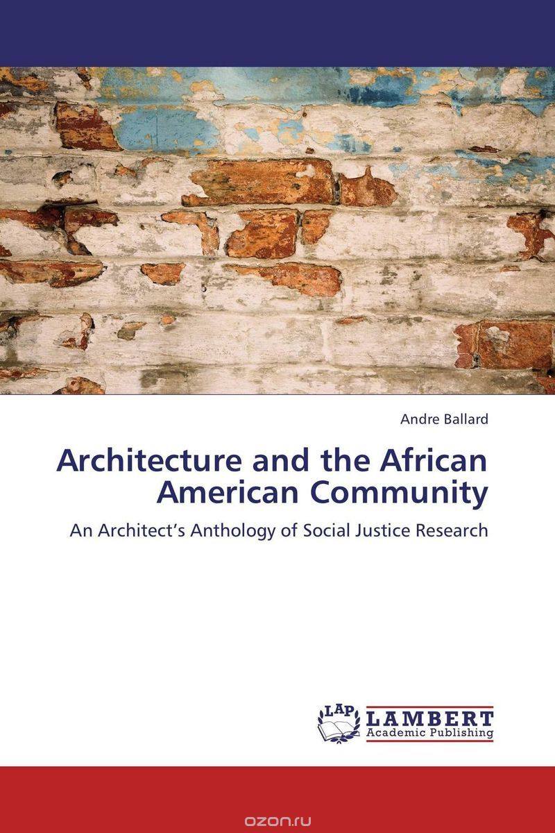 Architecture and the African American Community