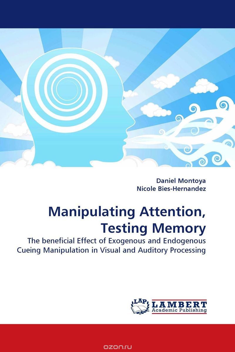 Скачать книгу "Manipulating Attention, Testing Memory"
